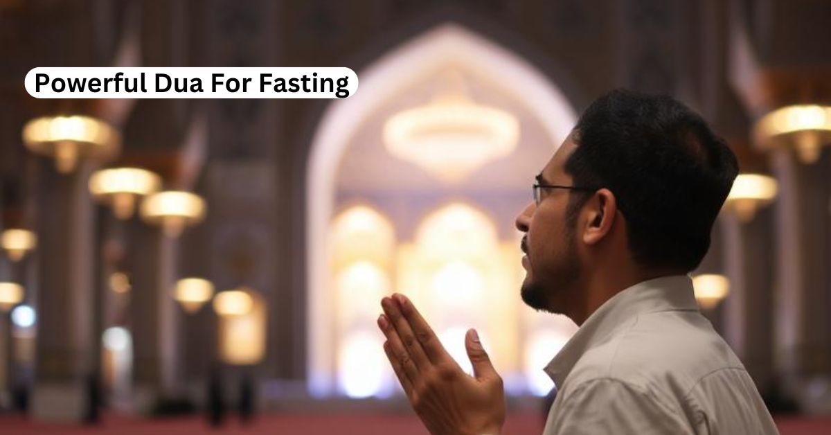 Powerful Dua for Fasting