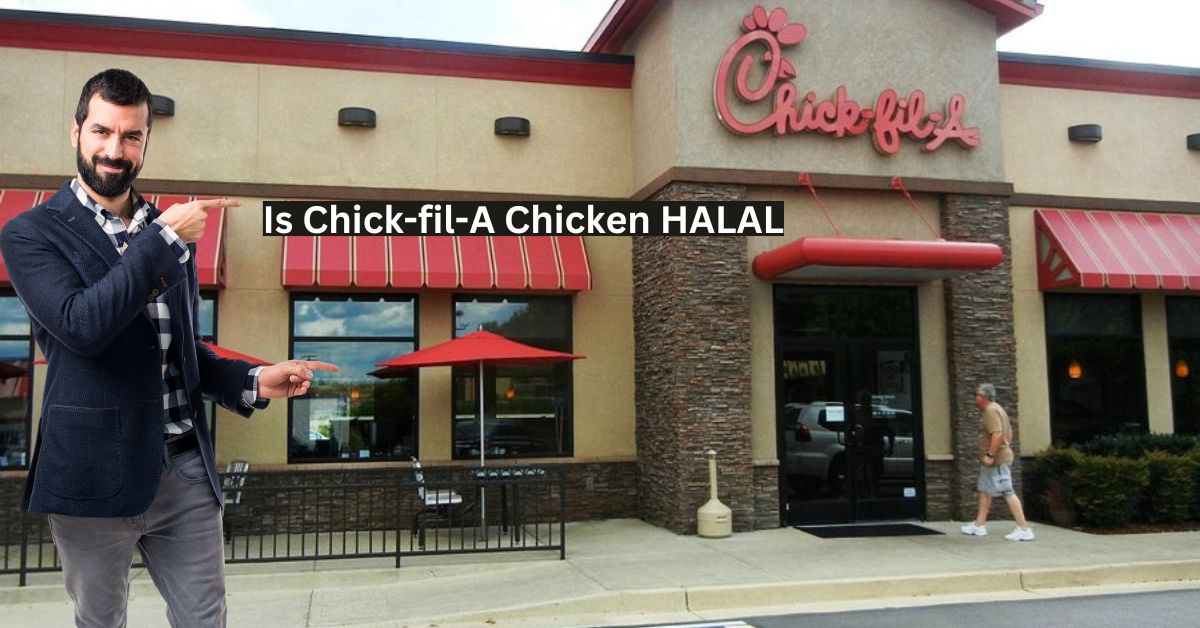 Is Chick-fil-A Chicken HALAL?