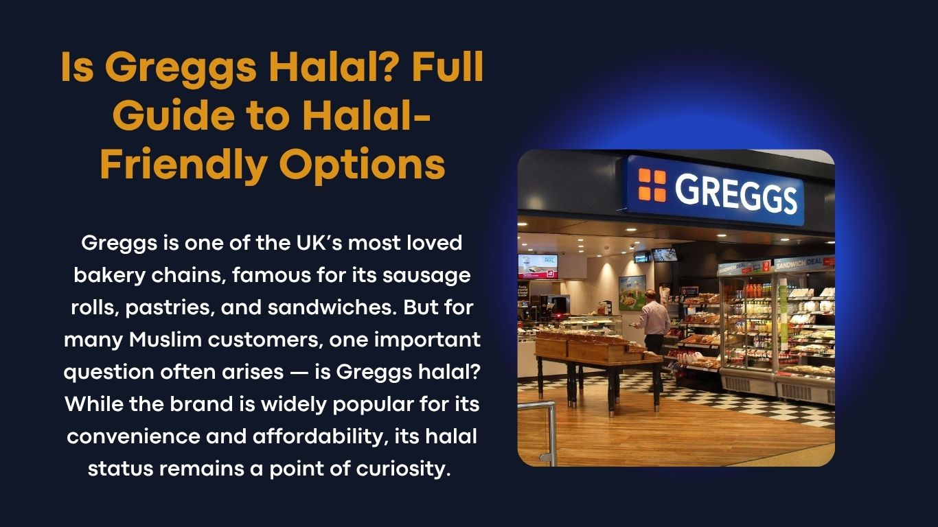 Is Greggs Halal?