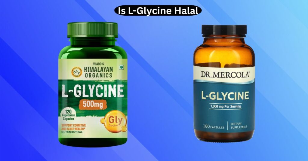 Is L-Glycine Halal or Haram?