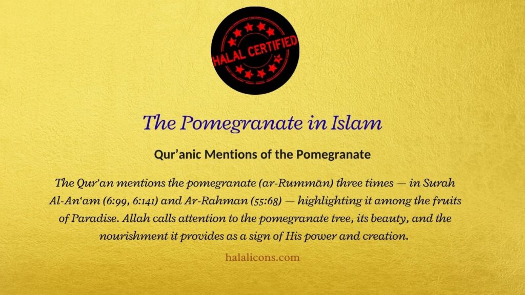 Qur’anic Mentions of the Pomegranate