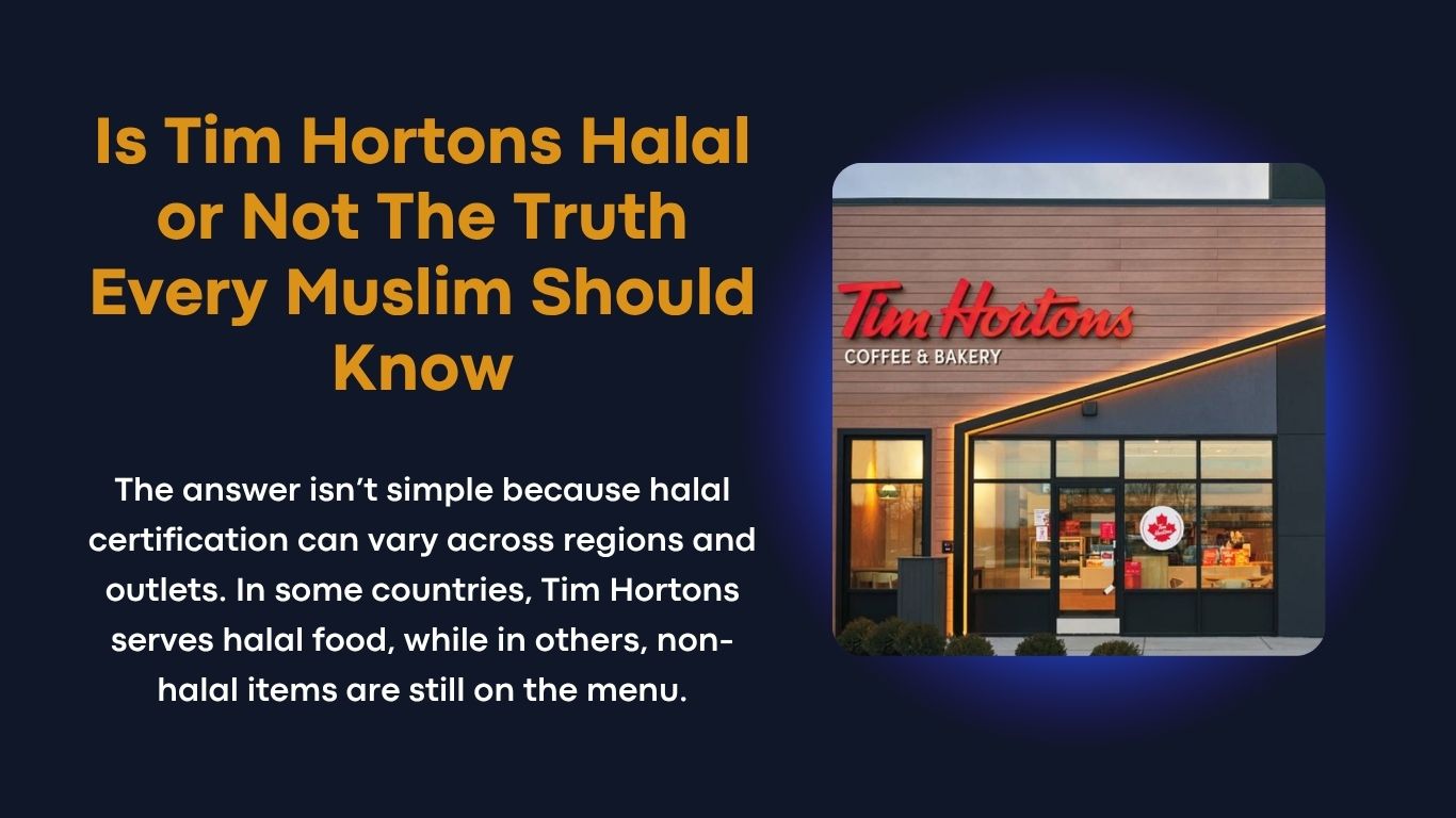 Is Tim Hortans Halal?